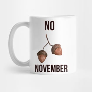 No nut November Mug